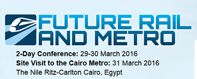 Segunda edición de la conferencia sobre el ferrocarril y metro del futuro en Egipto