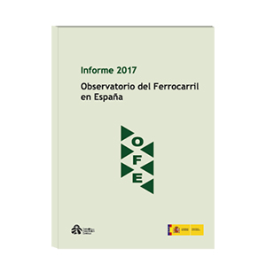 Publicado el Informe 2017 del Observatorio del Ferrocarril en Espaa