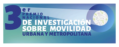 Tercera edicin del Premio Nacional de Investigacin sobre Movilidad Urbana y Metropoilitana