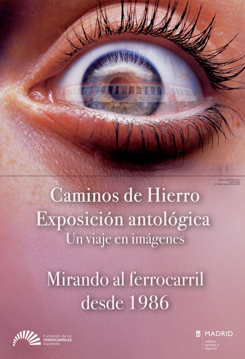 Cartel de la exposicin antolgica de Caminos de Hierro