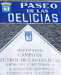 Placa conmemorativa del campo de fútbol Las Delicias, en Madrid