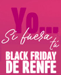 Renfe lanza una campaa de Superprecios por el Black Friday