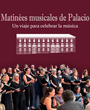 Vuelven las Matines musicales de Palacio