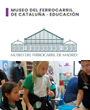 Nuevas propuestas educativas de los museos del Ferrocarril para el curso 2026-2027  